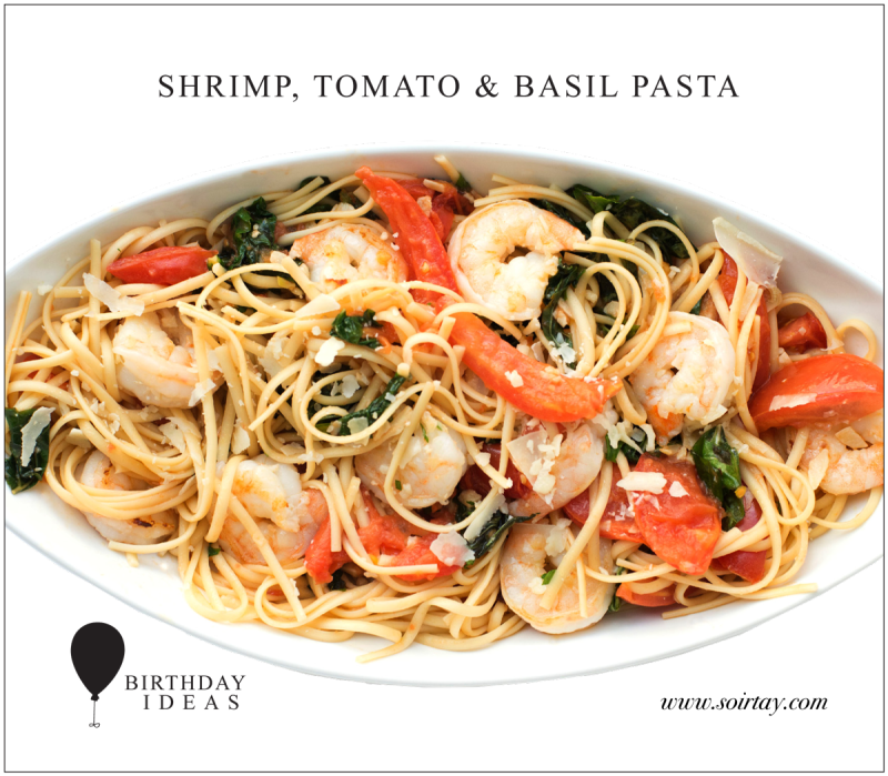 shrimp tomato basil pasta birthday soirtay